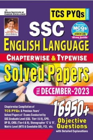 SSC TCS PYQs English Language Chapterwise & Typewise Solved Papers 16950+ Till - March 2025 :TCS PYQs of Cgl Tier 1;Cgl Tier 2;Cpo;Chsl;DP;Mts; Gd Covered (English Medium)