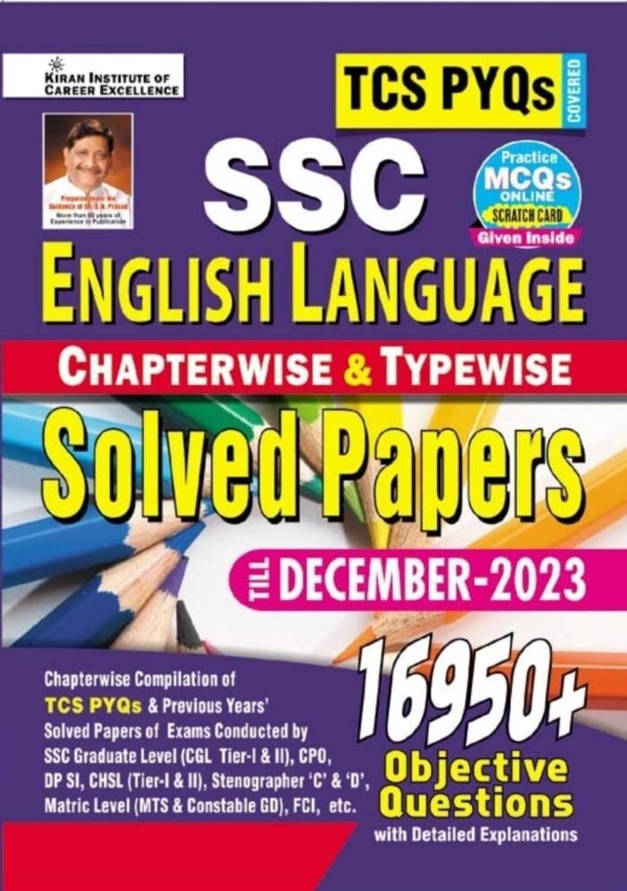 SSC TCS PYQs English Language Chapterwise & Typewise Solved Papers 16950+ Till - March 2025 :TCS PYQs of Cgl Tier 1;Cgl Tier 2;Cpo;Chsl;DP;Mts; Gd Covered (English Medium)