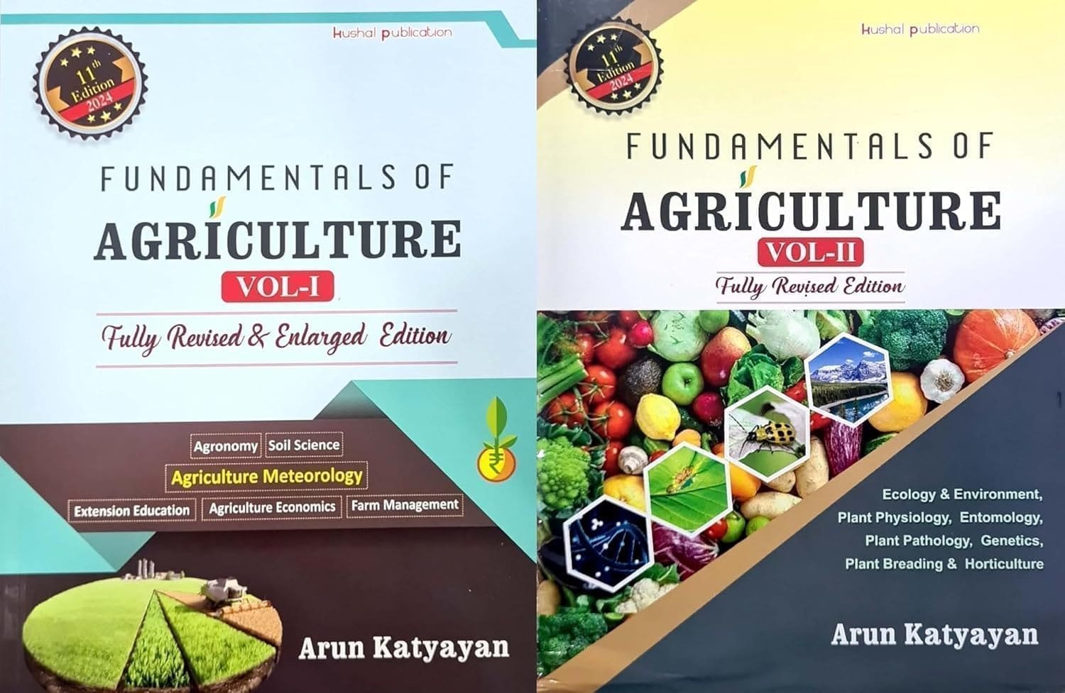 Fundamentals of Agriculture - Volume 1 and Volume 2 - Arun Katyayan - 11th Fully Revised and Enlarged Edition - Set of 2 Books - 2024-25/Ed.