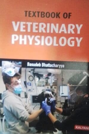 Textbook of Veterinary Physiology - Reprinted 4th revised and enlarged -2025
