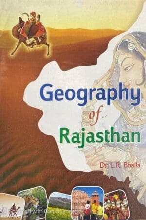 Kuldeep Geography of Rajasthan by Dr. L R Bhalla For RAS Exams