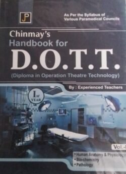 JP Chinmay Handbook For DOTT (Diploma in Operation Theater Technology) 1st Year Exam