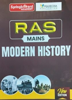 Spring board RAS Mains Modern History By Mahecha Publication