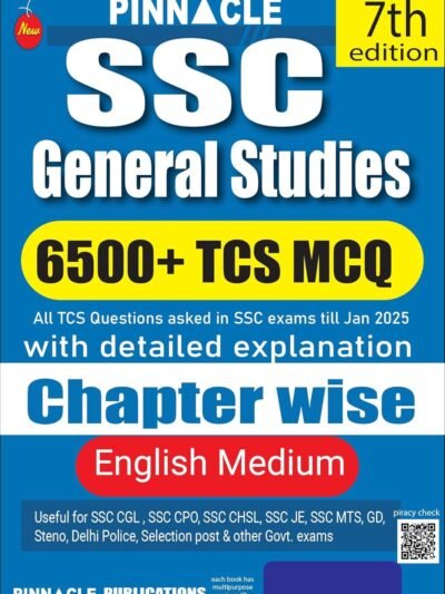 SSC General Studies 6500+ TCS MCQ chapter wise with detailed explanation | 7th edition | SSC | CGL Tier - I | CGL Tier - II | CHSL | MTS | CPO | STENO | Selection post | Delhi Police | GD | SSC JE | Other Govt. exam | english medium