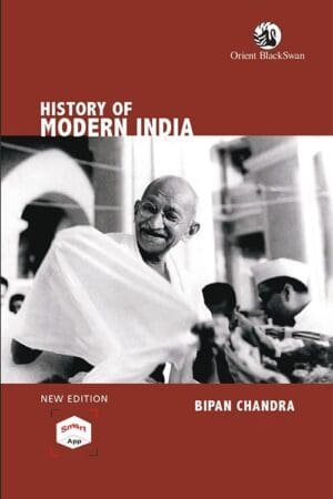 Orient BlackswanHistory of Modern India by Bipin Chandra, English Edition, Modern India