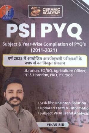 Ceramic Academy PSI PYQ Subject & Year Wise Compilation Of PYQ's By Vikas Sir