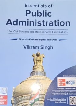 TMH Essentials of Public Administration for UPSC Civil Services Exam- Prelims and Mains By Mc Graw Hill Vikram Singh