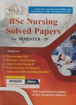 JBD B.Sc. Nursing Solved Papers For Semester 4 Exam Latest Edition By JBD Publication (Jaipur Book Depot)