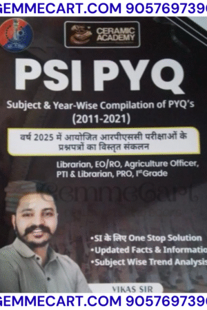 GEMMECARTcom Ceramic Academy PSI PYQ Subject and Year-Wise Question Paper Compilation 2011-2021 for Librarian, EO/RO, Agriculture Officer Exam Preparation