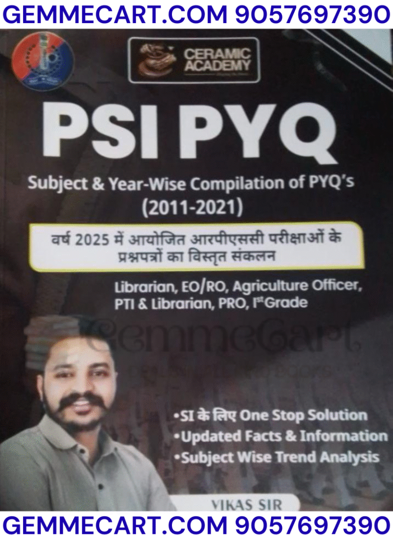 GEMMECARTcom Ceramic Academy PSI PYQ Subject and Year-Wise Question Paper Compilation 2011-2021 for Librarian, EO/RO, Agriculture Officer Exam Preparation