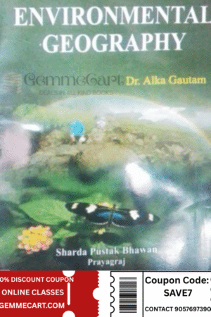 Environmental Geography Sharda Pustak Bhawan Authors: Dr. Alka Gautam By UPSC Exams