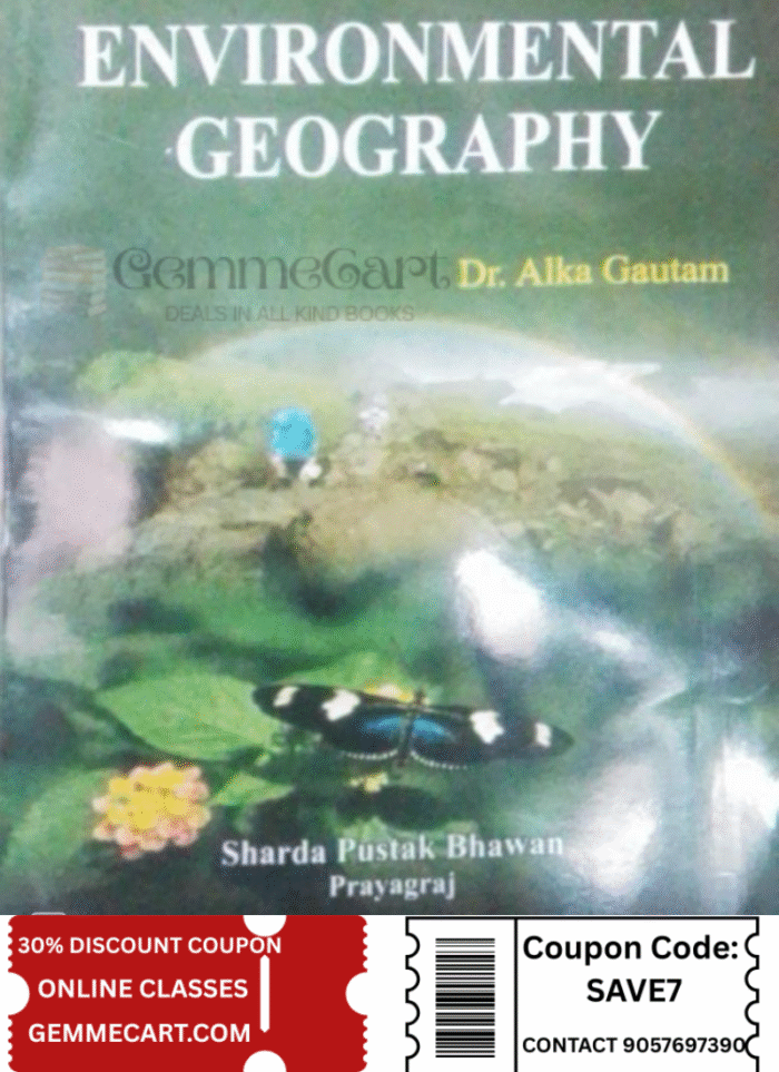 Environmental Geography Sharda Pustak Bhawan Authors: Dr. Alka Gautam By UPSC Exams Environmental Geography Sharda Pustak Bhawan Authors: Dr. Alka Gautam By UPSC Exams