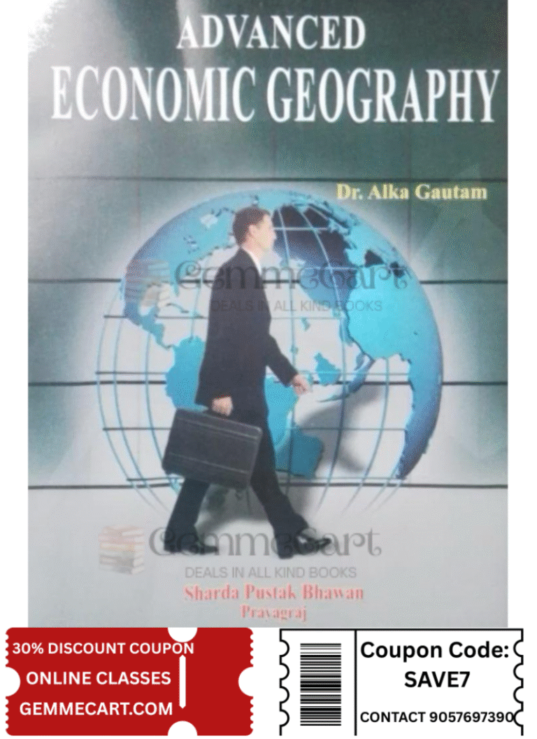 Advanced Economic Geography Author Alka Gautam By Sharda Pustak Bhawan Publishers & Distributors