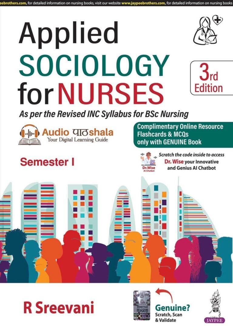 Applied Sociology For Nurses (Semester 1) For BSC Nursing By R Sreevani (Author) By Jaypee Brothers Medical Publishers