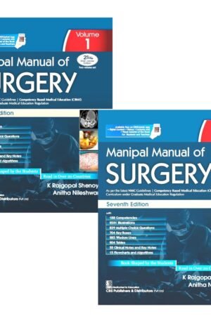 Manipal Manual Of Surgery 7Ed 2 Vol Set by K Rajgopal Shenoy (Author), Anitha Nileshwar By Publisher CBS Publishers & Distributors 2 Combo Volume