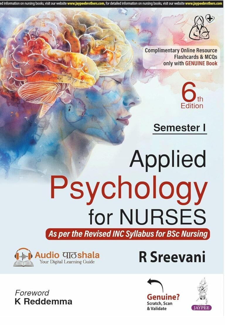 Applied Psychology For Nurse (Semester 1) For BSC Nursing By R Sreevani (Author) By Jaypee Brothers Medical Publishers