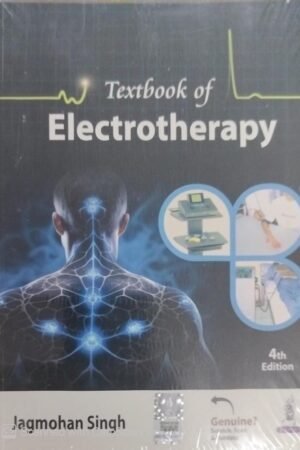 Textbook of Electrotherapy by Jagmohan Singh By Jaypee Brothers Medical Publishers