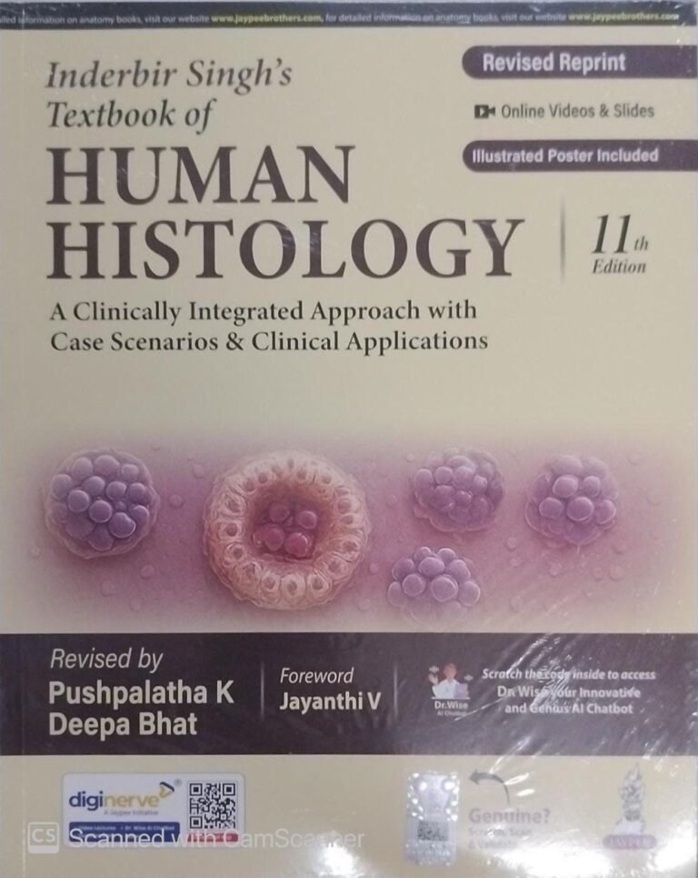 Inderbir Singh’s Textbook of Human Histology 11/e Revised Edition by Pushpalatha K, Deepa Bhatt By Jaypee Brothers Medical Publishers Pvt. Ltd.