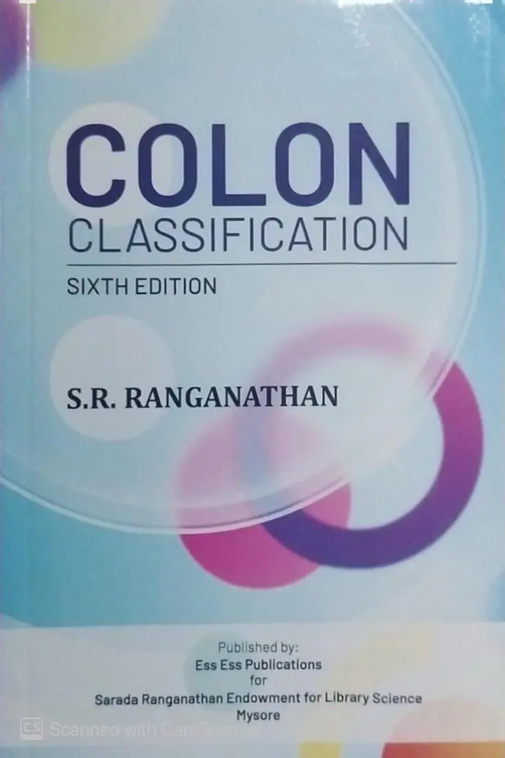 Ess Ess Publication Colon Classification (Library and Information Science (Ranganathan Series in Library Science) Sixth Edition By S R Ranganathan