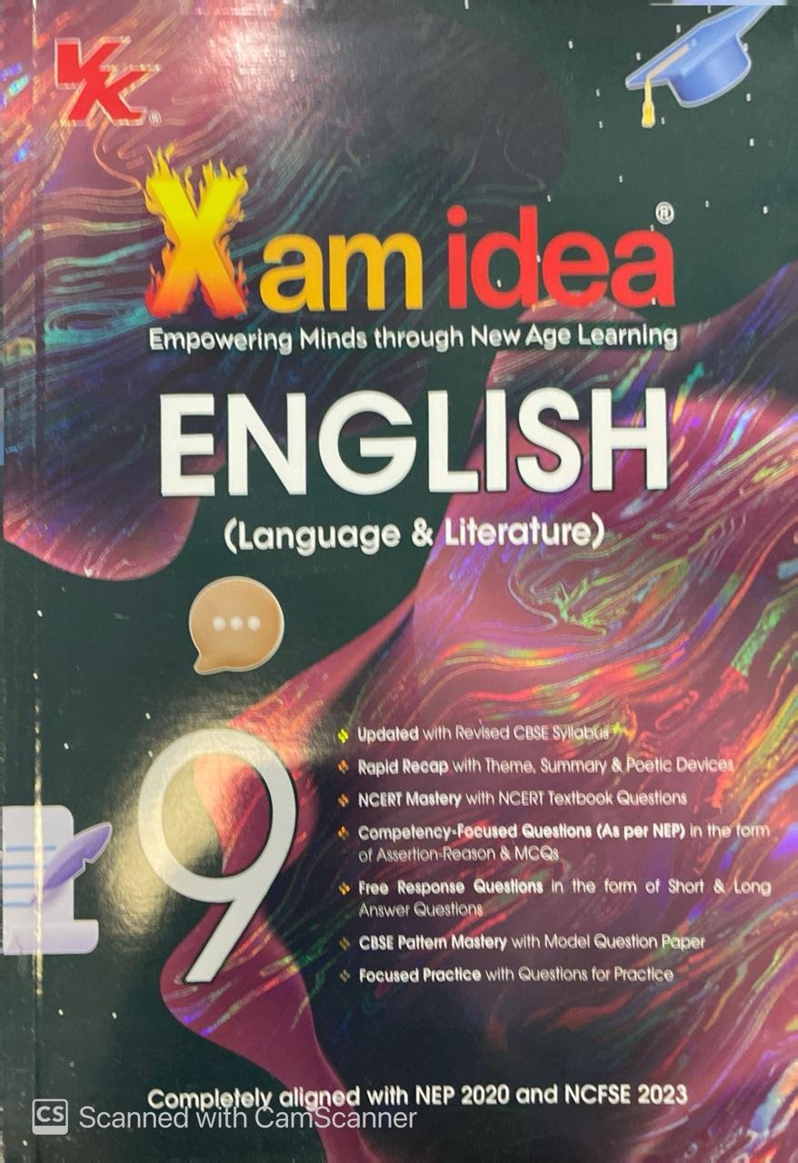 Xam idea Class 9 English (Language & Literature) | Latest CBSE Syllabus| NEP 2020 & NCFSE 2023 Aligned | With Competency-Focused & Free Response Qs | Self-Assessment Tests By VK Publication