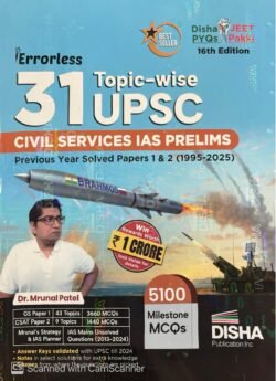 Disha 31 Topic-wise UPSC Civil Services IAS Prelims Previous Year Solved Papers 1 & 2 (1995 - 2025) by Mrunal Patel 16th Edition | General Studies & Aptitude (CSAT) PYQs Question Bank for 2026 Exam By Disha Publication