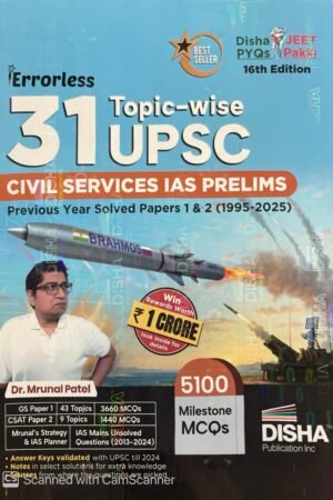 Disha 31 Topic-wise UPSC Civil Services IAS Prelims Previous Year Solved Papers 1 & 2 (1995 - 2025) by Mrunal Patel 16th Edition | General Studies & Aptitude (CSAT) PYQs Question Bank for 2026 Exam By Disha Publication