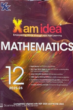 Xam idea Class 12 Mathematics (2025-26) Empowering Minds with New Age Learning | NEP & NCFSE Aligned By VK Publication