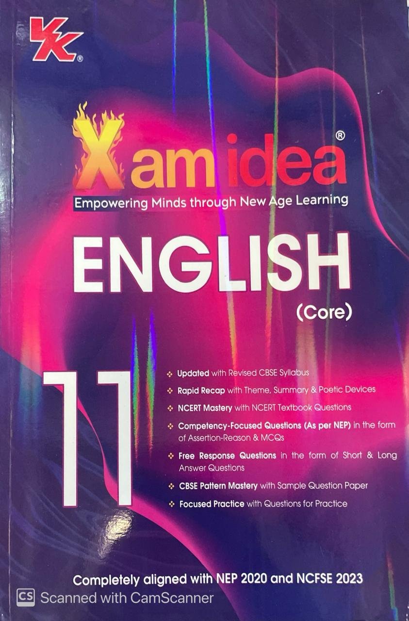 Xam idea Class 11 English Core (2025–26) | Latest CBSE Syllabus| NEP 2020 & NCFSE 2023 Aligned | With Competency-Focused & Free Response Qs | Self-Assessment Tests By VK Publication