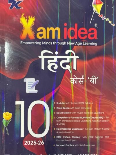 Xam idea Class 10 Hindi Course 'A' (2025–26 Edition) | CBSE Board | NCERT Solutions, Sample Papers & Competency-Based Practice | NEP & NCFSE Compliant By VK Publication