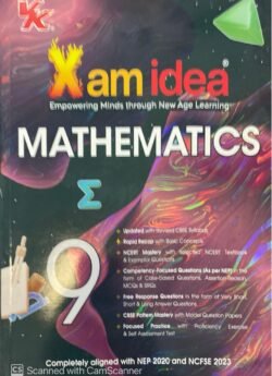 Xam idea Class 9 Mathematics (2025–26) | Latest CBSE Syllabus| NEP 2020 & NCFSE 2023 Aligned | With Competency-Focused & Free Response Qs | Self-Assessment Tests By VK Publication