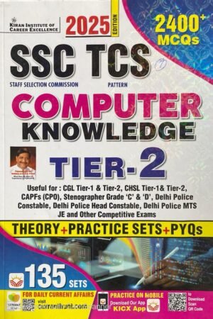 Kiran SSC TCS Computer Knowledge Tier 2 Theory + Practice Sets + PYQs Total 135 Sets 2400+ MCQs (English Medium) (5289) By Kiran Institute of Career Excellence Pvt. Ltd