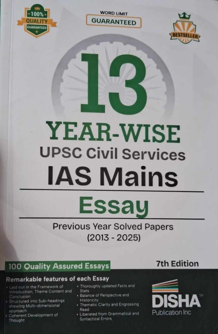 Disha 13 Year-wise UPSC Civil Services IAS Mains Essay Previous Year Solved Papers (2013 - 2025) 7th Edition | PYQs Question Bank | Philosophical Essays | Word Limit | For 2026 Exam By Disha Publication Disha 13 Year-wise UPSC Civil Services IAS Mains Essay Previous Year Solved Papers (2013 - 2025) 7th Edition | PYQs Question Bank | Philosophical Essays | Word Limit | For 2026 Exam By Disha Publication