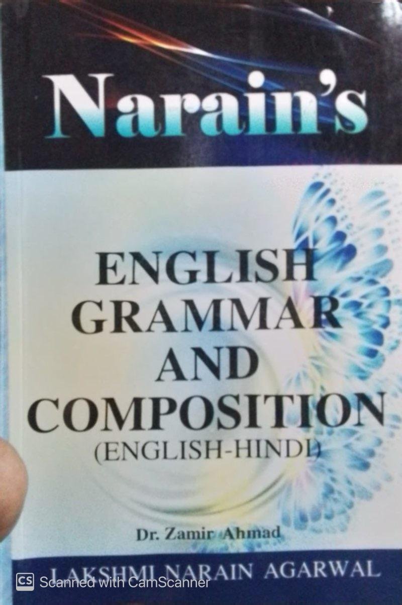 Narain's English Grammar And Composition (English-Hindi) Dr.Z.Ahmad-Paragraph Writing, Story Writing, Dialogue Writing, Journalistic ... Connectors, Question Tags and Abbreviations By Laxmi Narain Agarwal