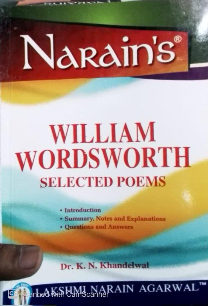 Narain's William Wordsworth Selected Poems With English K.N. Khandelwal - General Introduction,Text of the poems, Paraphrase, Critical Appreciation, Notes, Important Explanations,Questions and Answers By Laxmi Narain Agarwal Narain's William Wordsworth Selected Poems With English K.N. Khandelwal - General Introduction,Text of the poems, Paraphrase, Critical Appreciation, Notes, Important Explanations,Questions and Answers By Laxmi Narain Agarwal