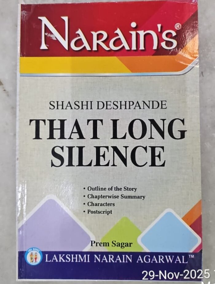 Narain's That Long Silence English Edition Shashi Deshpande- By Prem Sagar By Laxmi Narain Agarwal