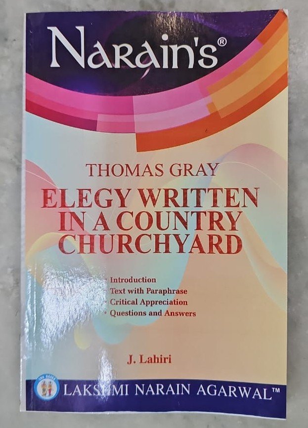 Narain’s Elegy Written In A Country Churchyard With Hindi – Thomas Gray – By – J. Lahiri By Laxmi Narain Agarwal