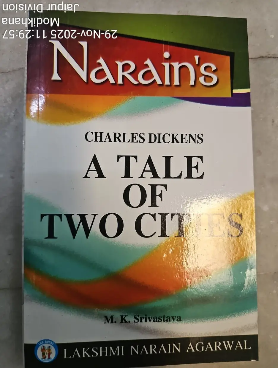 Narain's A Tale Of Two Cities (English): Charles Dickens M.K. Srivastava