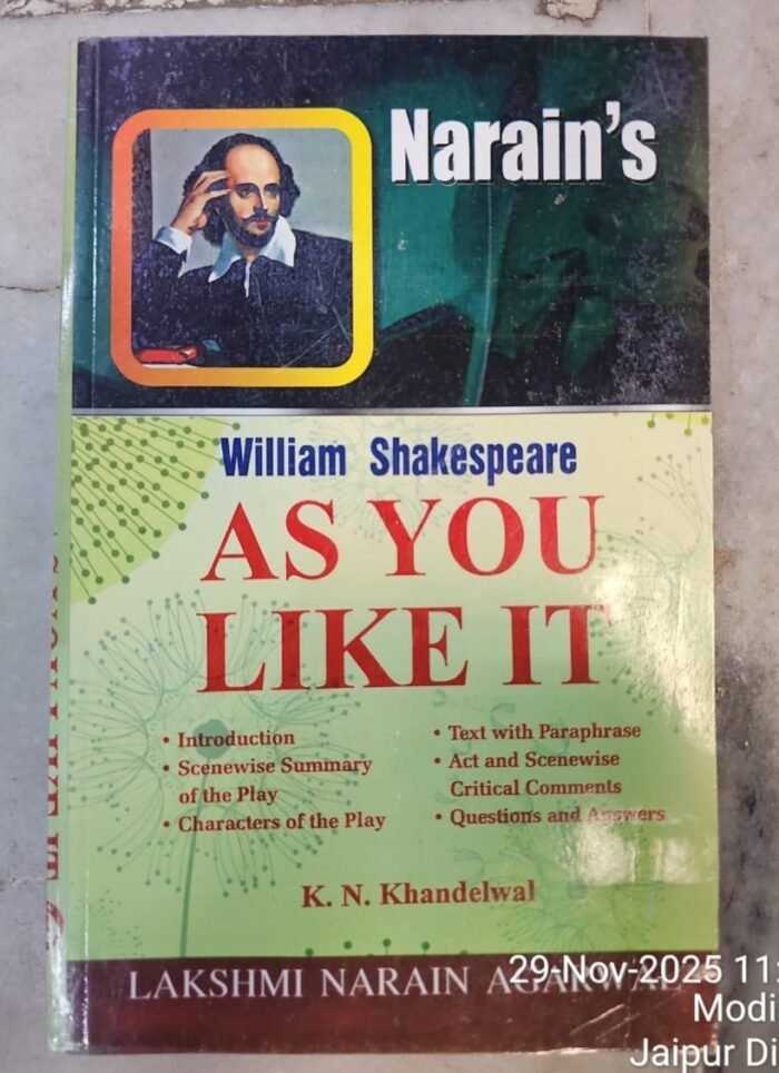 Narain's WILLIAM SHAKESPEARE  As You Like It – William Shakespeare – By- K.N. Khandelwal By Laxmi Narain Agarwal