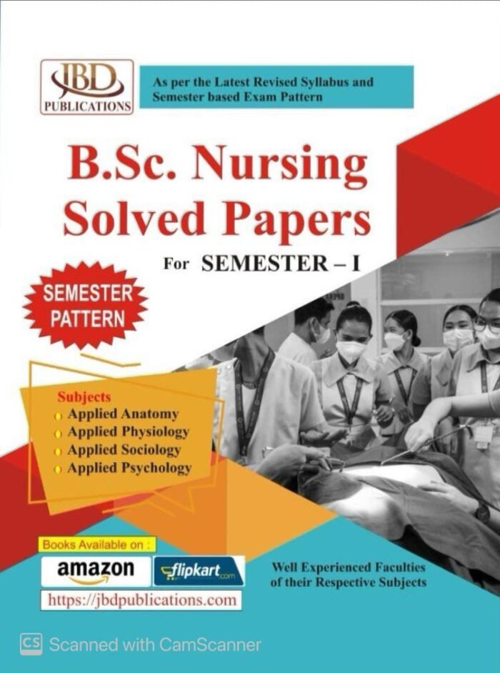 JBD B.Sc Nursing Solved Papers For Semester 1 Exam Latest Edition By JBD Publication (Jaipur Book Depot) JBD B.Sc Nursing Solved Papers For Semester 1 Exam Latest Edition By JBD Publication (Jaipur Book Depot)
