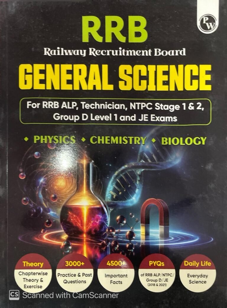 PW RRB General Science for RRB ALP, Technician, NTPC Stage 1 & 2, Group D Level 1 and JE Exams 2024 I Chapterwise theory with exercise I PYQs I English Editions By Physics Wala Classes