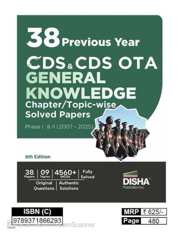 Disha 38 Previous Year CDS & CDS OTA General Knowledge Topic-wise Solved Papers Phase I & II (2007 - 2025) 6th Edition | Combined Defence Services PYQs Question Bank By Disha Publication