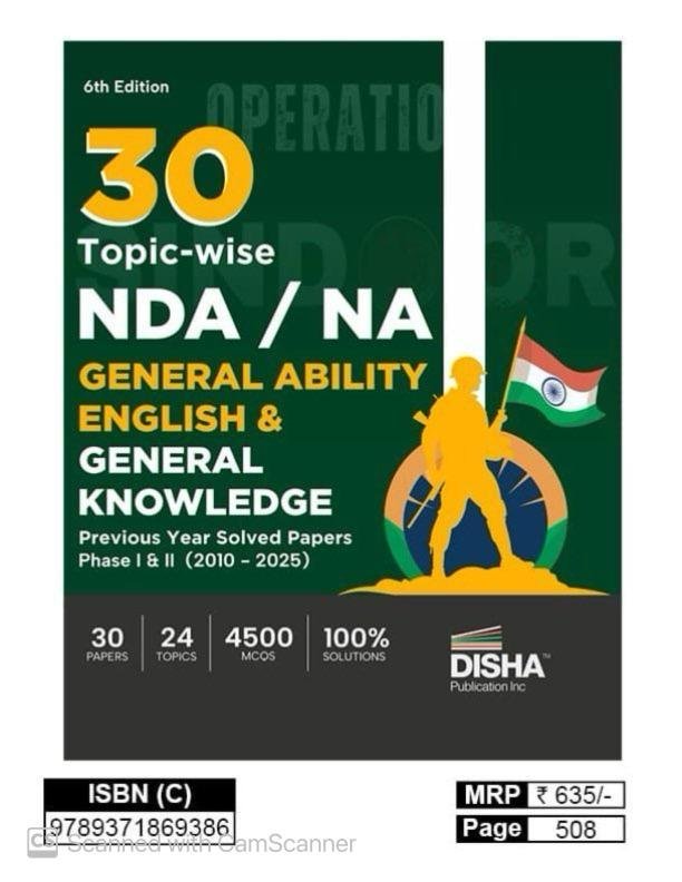 Disha 30 Topic-wise NDA/ NA General Ability Test English & General Knowledge Previous Year Solved Papers Phase I & II (2010 - 2025) 6th Edition | 16 Year Authentic Papers | 4500 MCQs By Disha Publication