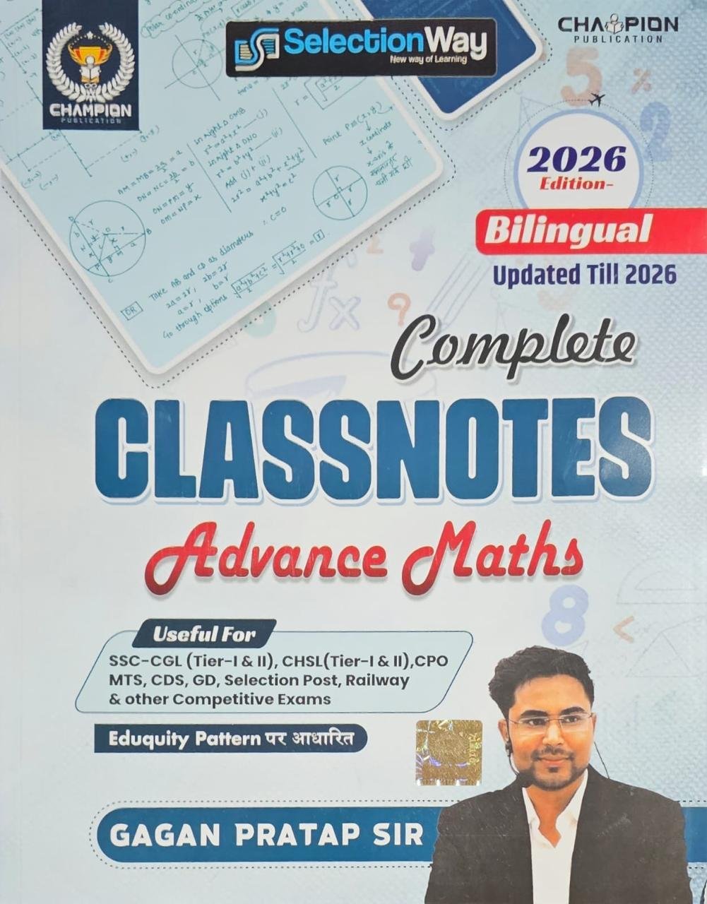 Complete Class Notes Advance Maths | Gagan Pratap Sir | Bilingual | Edition - 2026 | Useful For SSC CGL & CHSL (Tier-I & II), CPO, MTS, CDS, GD Selection Post & Other Competitive Exams By Gagan Pratap Sir By Champion Publication