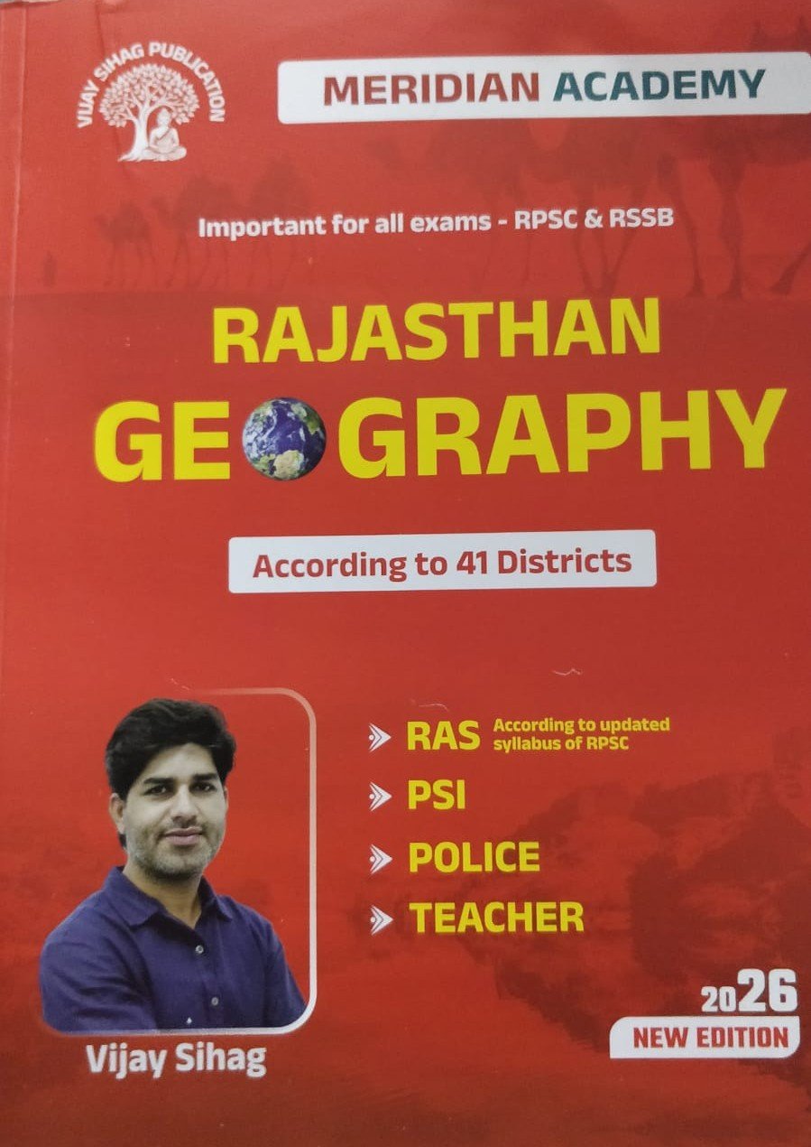Meridian Academy Rajasthan Geography (English Medium) New Edition 2026 By Vijay Sihag By RAS, PSI, VDO, Teacher, Police, 1st Grade, 2nd Grade Exmas By Vijay Sihag Publication