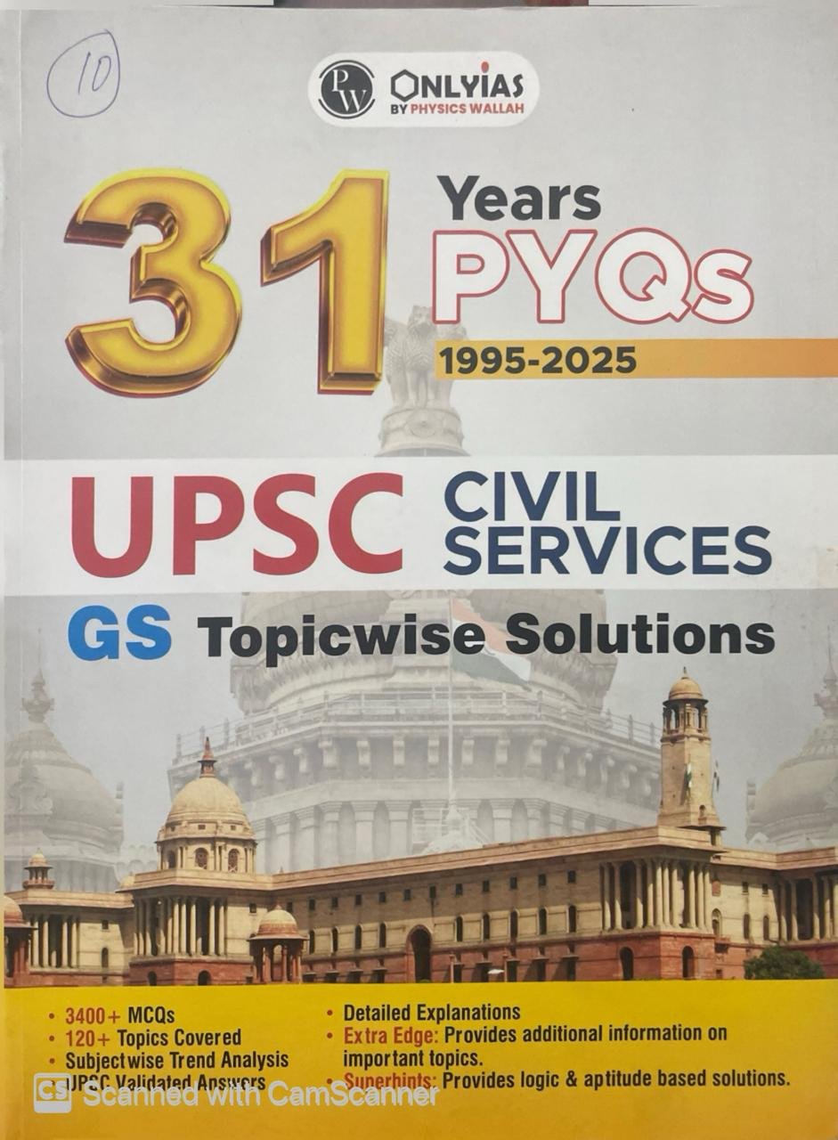 PW ONLYIAS UPSC PYQs 31 Years (2025-1995) GS Topicwise Solutions For Civil Services | Includes 3400+ MCQs, 120+ Topics Covered, Detailed Explanations, Extra Edge & Superhints By Physics Wala