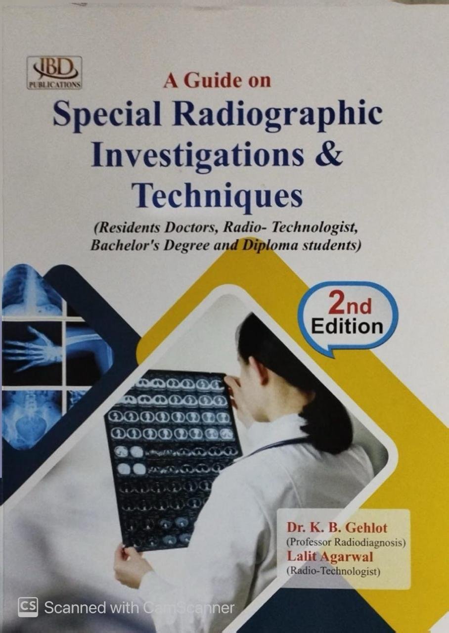 JBD A guide on special radiographic Investigations 2/e 2022 by Dr. Kushal Gehlot By JBD Publication (Jaipur Book Depot)