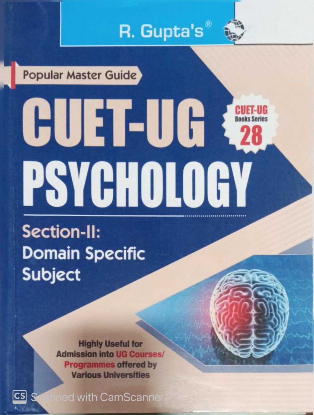 Ramesh CUET-UG: PSYCHOLOGY (Section-II: Domain Specific Subject) Entrance Test Guide By R Gupta By Ramesh Publishing House