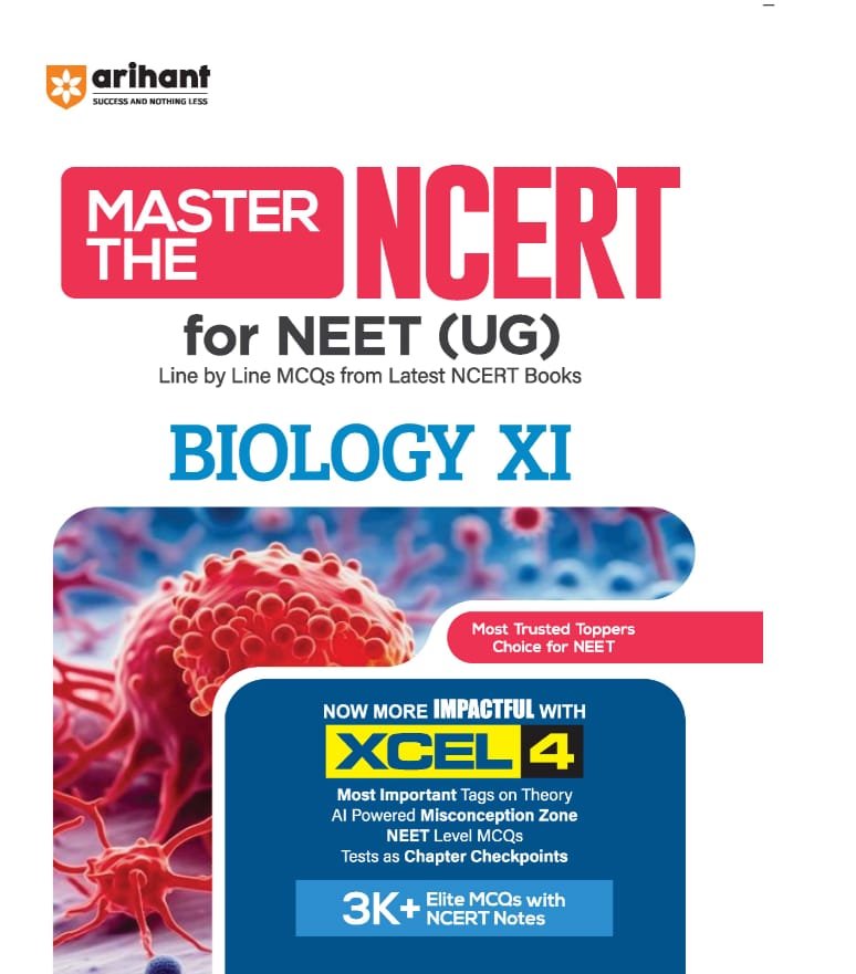Arihant Master the NCERT Biology Class 11 | For NEET (UG) & CUET 2026-27 | Line by Line MCQs from Latest NCERT Book | NCERT-Based 2K+ MCQs, AI-Based Misconception Zone | Revised Edition 2027 By Arihant Publication