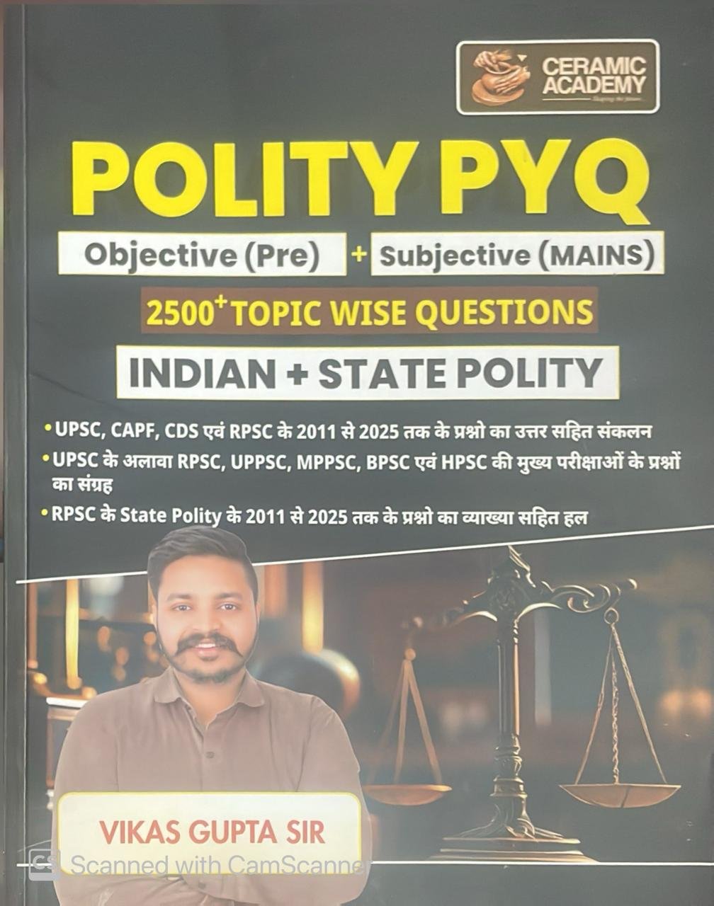 Ceramic Academy Polity PYQ Study Material, Objective and Subjective Questions for UPSC and State Exams, 2500+ Topic-wise Questions, Indian and State Polity By Vikas Gupta Sir