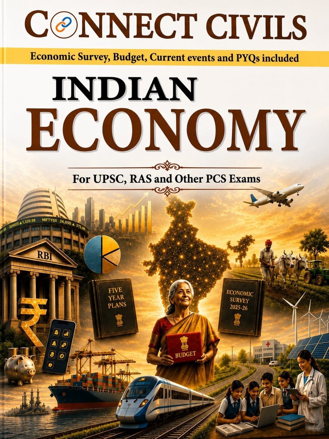 Connect Civils Indian Economy For UPSC, RAS And Other PCS Exams New Edition 2026 | Economic Survey 2025-26, Budget